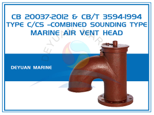 Combined Sounding Type Marine Air Vent Head Type C,CS CB 20037-2012 & CB/T 3594-1994