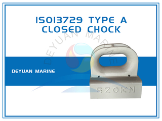 ISO13729 Deck Mounting Closed Chock Type A