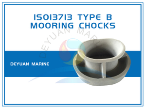 ISO13713 Bulwark Mounted Mooring Chocks Type B 